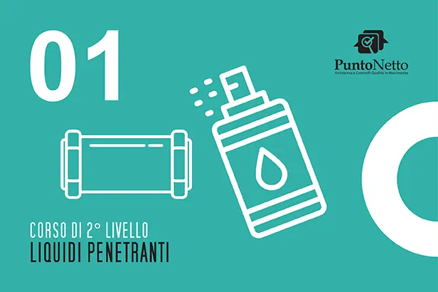 Corso di 2° livello per Liquidi Penetranti