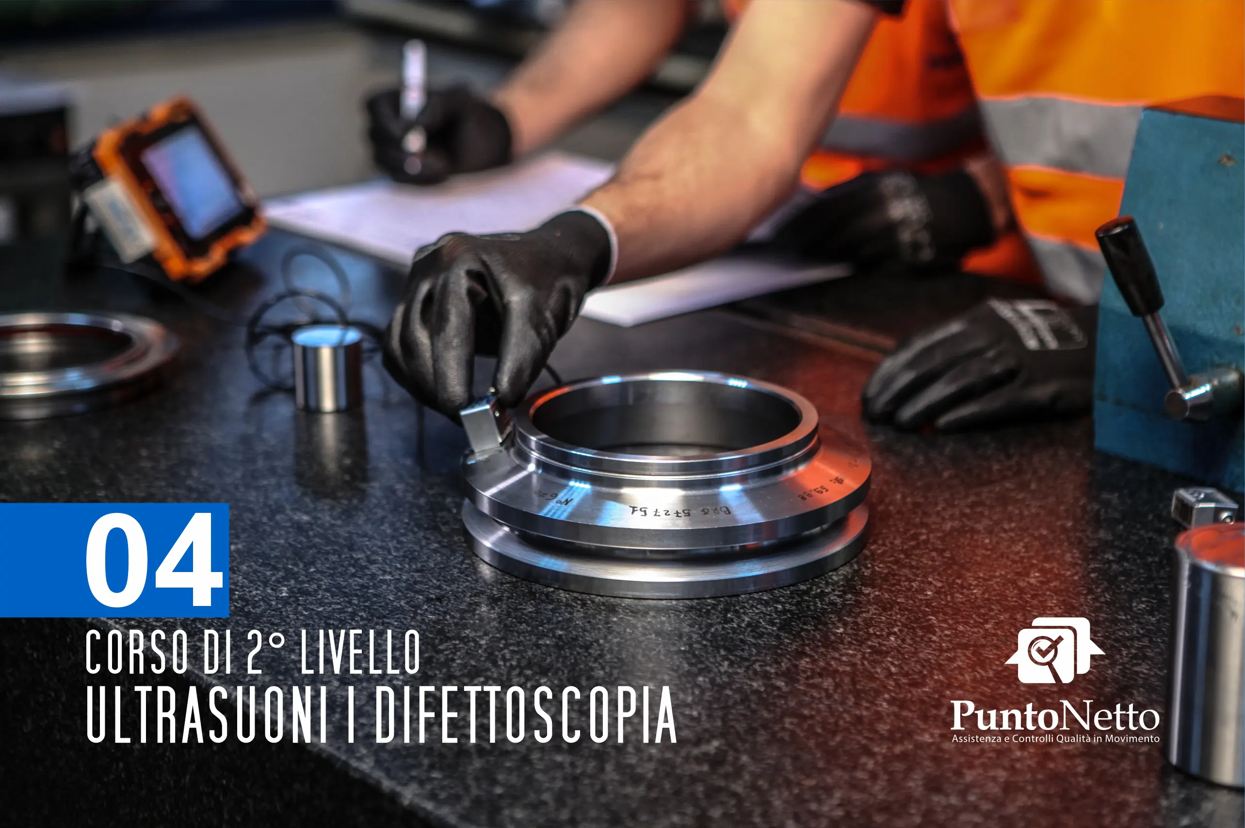 Corso di 2° livello per Ultasuoni-Difettoscopia